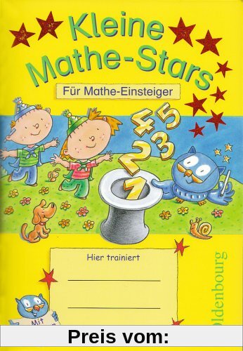 Kleine Mathe-Stars. Für Mathe-Einsteiger