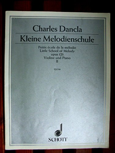 Kleine Melodien-Schule: 20 kleine Stücke. Band 2. op. 123. Violine und Klavier.: 20 kleine Stücke. op. 123. violin and piano. (Edition Schott)