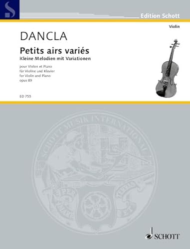 Kleine Melodien mit Variationen: über beliebte Themen. op. 89. Violine und Klavier. (Edition Schott)
