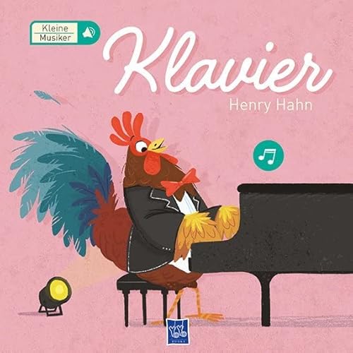 Kleine Musiker - Klavier: Henry Hahn Kleine Musiker - Klavier: Henry Hahn von Yo Yo Books