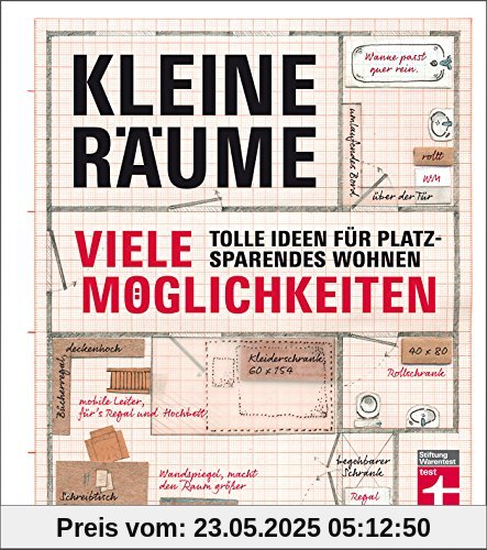 Kleine Räume - viele Möglichkeiten: Tolle Ideen für platzsparendes Wohnen