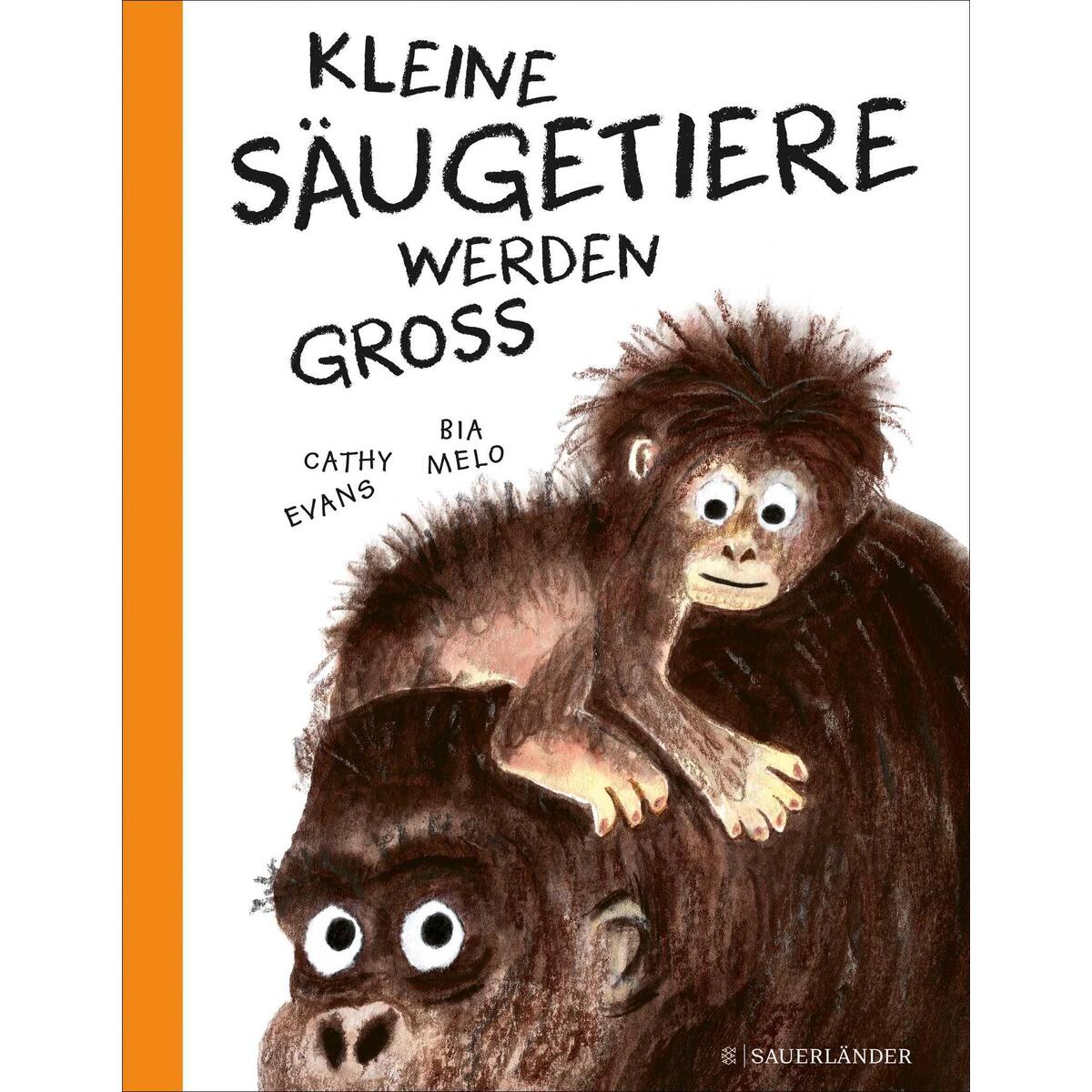 Kleine Säugetiere werden groß Kleine Säugetiere werden groß von FISCHER Sauerländer
