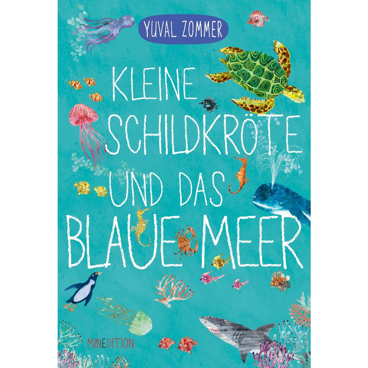 Kleine Schildkröte und das blaue Meer von minedition AG