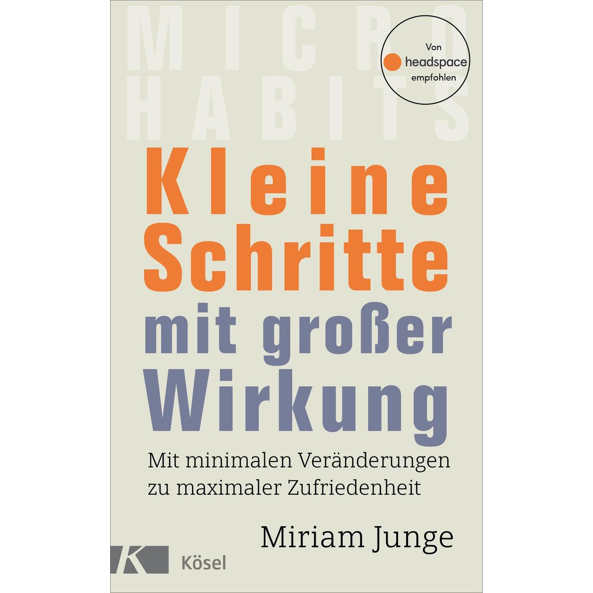 Kleine Schritte mit großer Wirkung von Kösel-Verlag