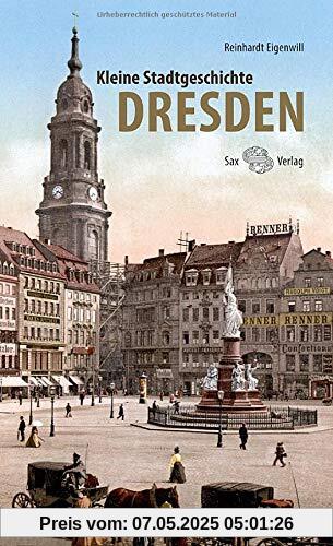 Kleine Stadtgeschichte Dresden