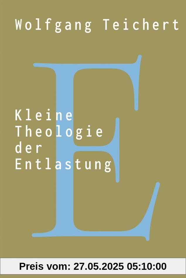 Kleine Theologie der Entlastung