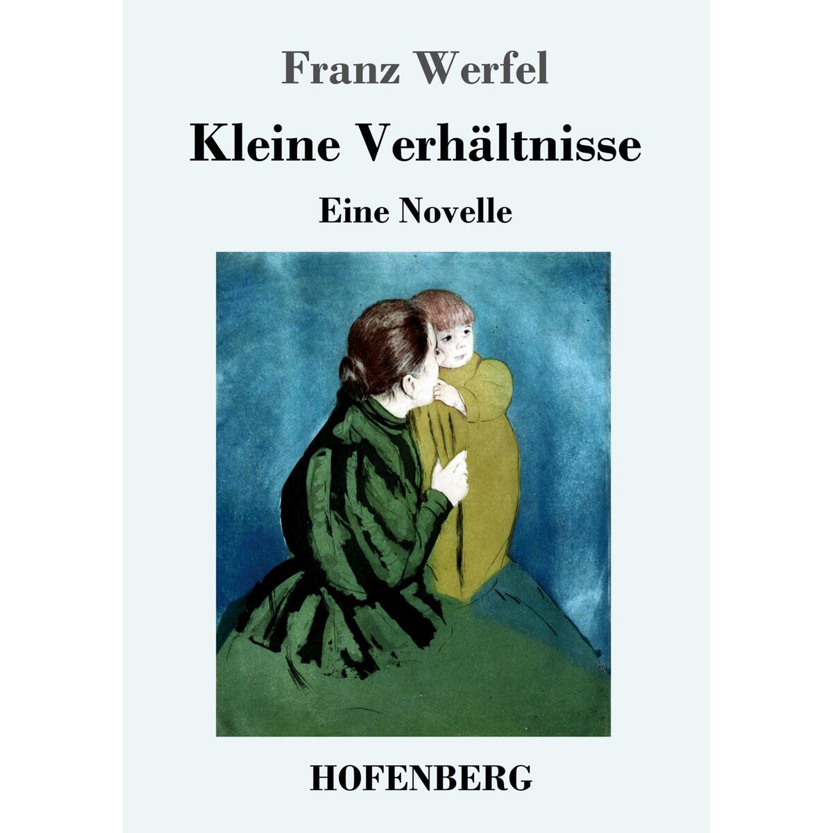 Kleine Verhältnisse von Hofenberg