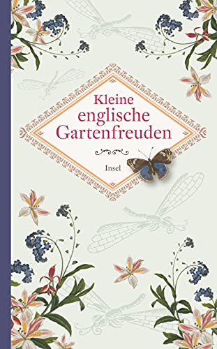 Kleine englische Gartenfreuden (insel taschenbuch) von Insel Verlag GmbH
