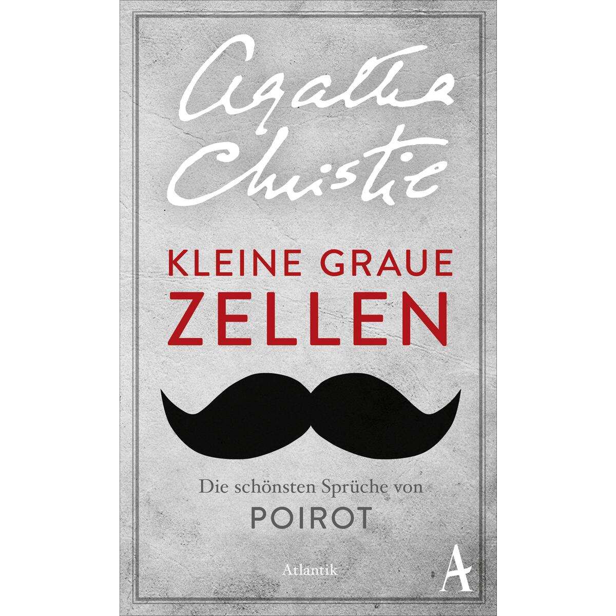 Kleine graue Zellen von Atlantik Verlag