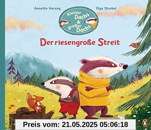 Kleiner Dachs & großer Dachs - Der riesengroße Streit: Ein Bilderbuch übers Streiten und Sich-Versöhnen Kleiner Dachs & großer Dachs - Der riesengroße Streit: Ein Bilderbuch übers Streiten und Sich-Versöhnen