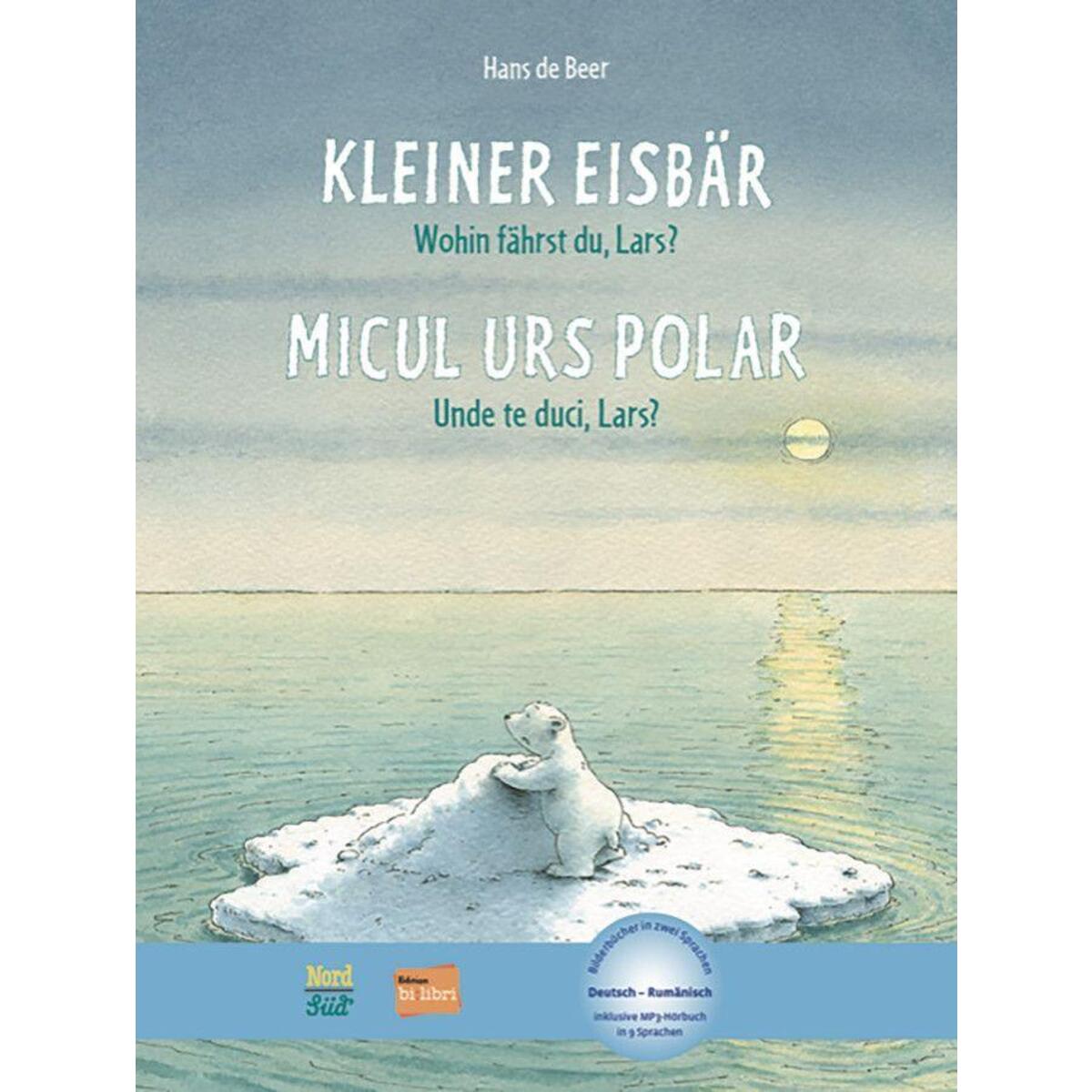 Kleiner Eisbär - Wohin fährst du, Lars? (Deutsch-Rumänisch) Kleiner Eisbär - Wohin fährst du, Lars? (Deutsch-Rumänisch) von Hueber Verlag GmbH