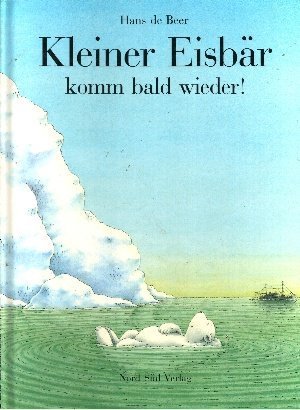 Kleiner Eisbär komm bald wieder!