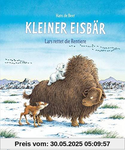 Kleiner Eisbär. Lars rettet die Rentiere (Der kleiner Eisbär)