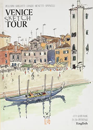 Venezia Sketch Tour. Ediz. inglese (Viaggi tra le nuvole) von Kleiner Flug