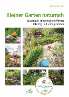 Kleiner Garten naturnah von Pala-Verlag