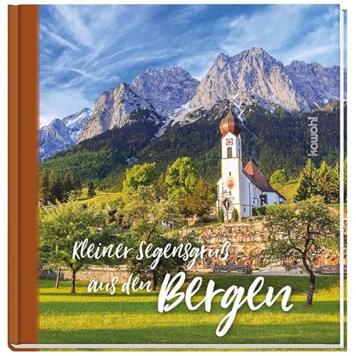 Kleiner Segensgruß aus den Bergen Kleiner Segensgruß aus den Bergen