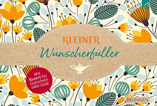 Kleiner Wunscherfüller: Mit Cuvert für Gutschein oder Geld von Brunnen-Verlag GmbH