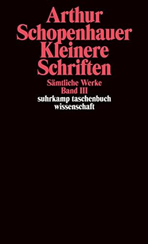 Kleinere Schriften, Band 3: Band III: Kleinere Schriften (S�mtliche Werke)