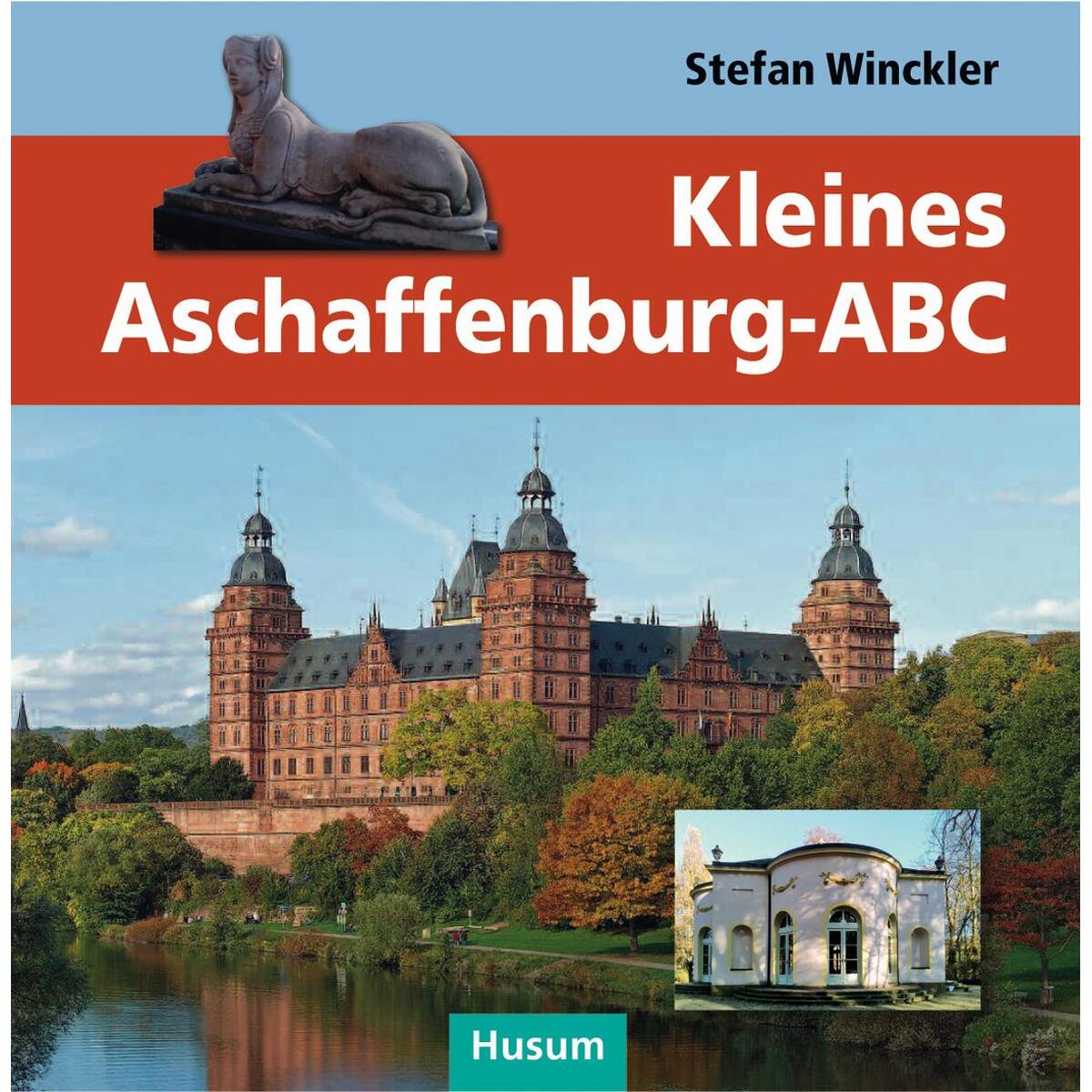 Kleines Aschaffenburg-ABC von Husum Druck