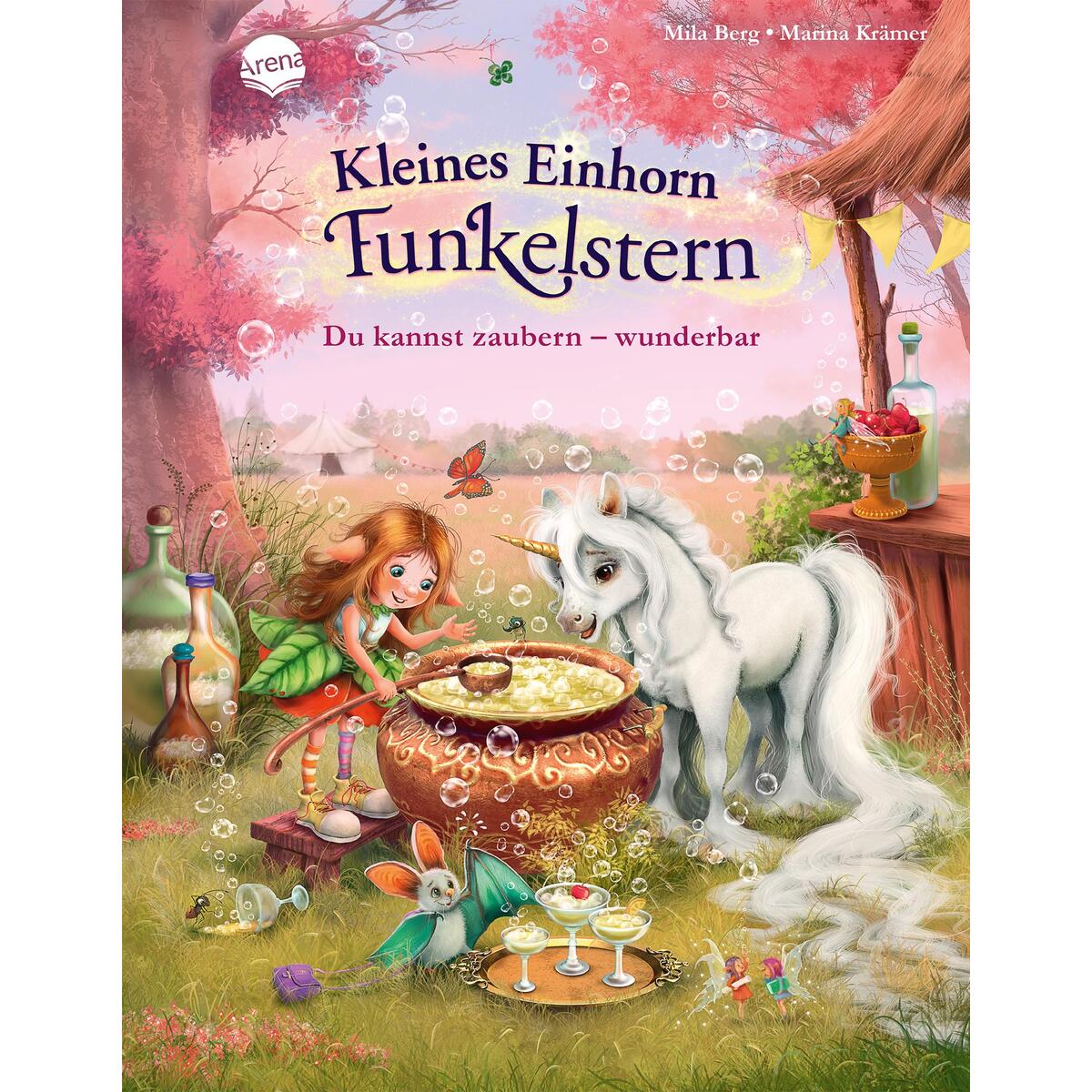 Kleines Einhorn Funkelstern (3). Du kannst zaubern - wunderbar von Arena Verlag GmbH