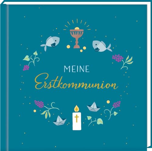 Kleines Eintragalbum - Meine Erstkommunion (petrol) von COPPENRATH, MÜNSTER