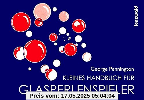 Kleines Handbuch für Glasperlenspieler