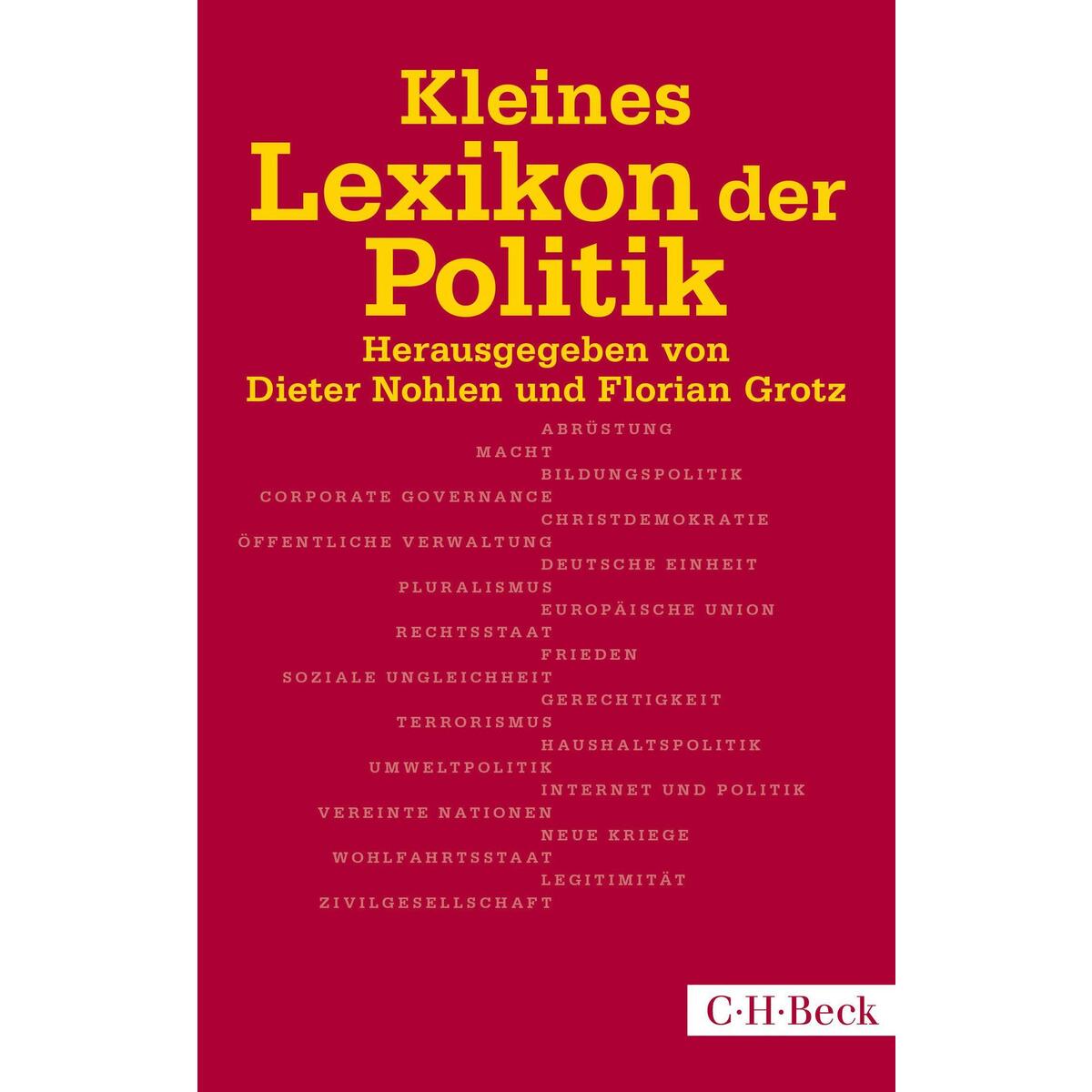 Kleines Lexikon der Politik von C.H. Beck