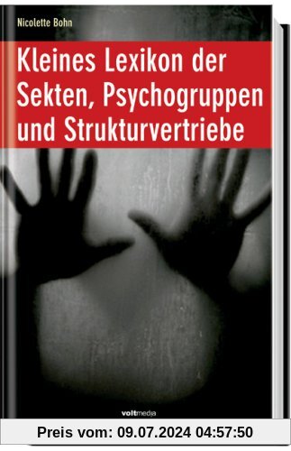 Kleines Lexikon der Sekten, Psychogruppen und Strukturvertriebe