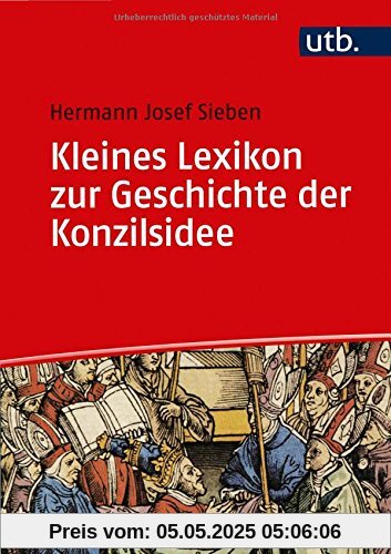 Kleines Lexikon zur Geschichte der Konzilsidee