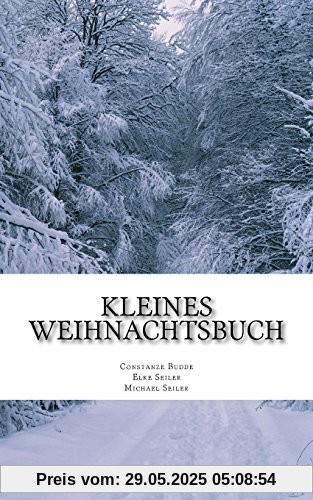 Kleines Weihnachtsbuch Kleines Weihnachtsbuch