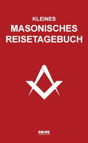 Kleines masonisches Reisetagebuch von Salier Verlag
