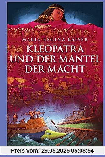 Kleopatra und der Mantel der Macht