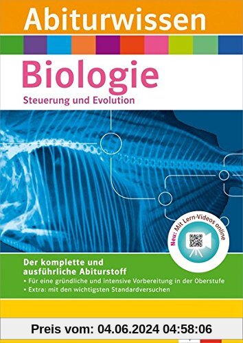 Klett Abiturwissen Biologie, Steuerung und Evolution: für Oberstufe und Abitur, mit Lern-Video online
