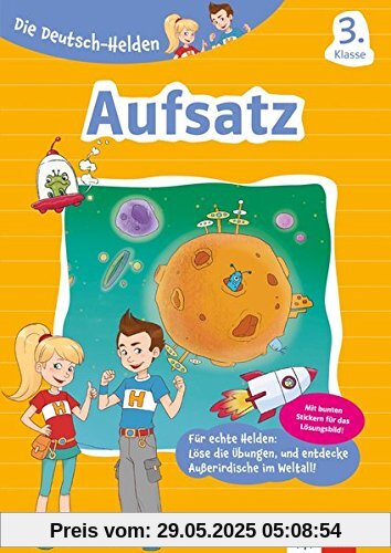 Klett Die Deutsch-Helden Aufsatz 3. Klasse: Grundschule Klett Die Deutsch-Helden Aufsatz 3. Klasse: Grundschule