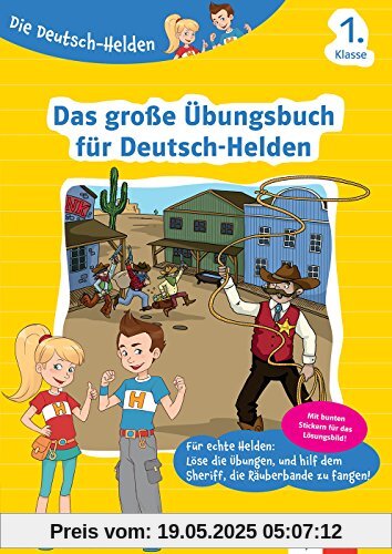 Klett Die Deutsch-Helden Das große Übungsbuch für Deutsch-Helden: 1. Klasse Grundschule (mit Stickern)