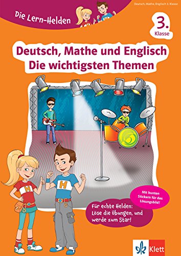 Klett Die Lern-Helden Deutsch, Mathe und Englisch: Die wichtigsten Themen 3. Klasse Grundschule mit Stickern