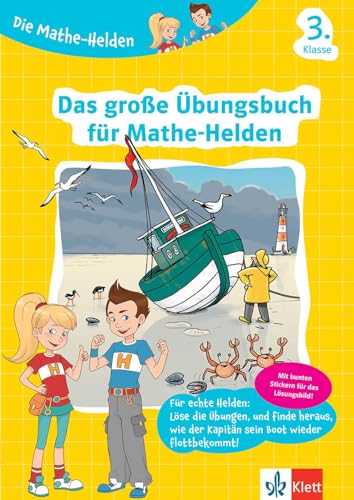 Klett Die Mathe-Helden Das große Übungsbuch für Mathe-Helden: 3. Klasse Grundschule (mit Stickern): Mathematik in der Grundschule von Klett Lerntraining