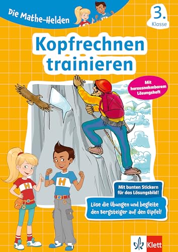 Klett Die Mathe-Helden Kopfrechen-Training 3. Klasse: Mathe-Übungsheft für die Grundschule von Klett Lerntraining