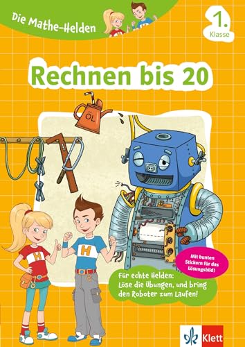 Klett Die Mathe-Helden Rechnen bis 20 1. Klasse: Mathematik Grundschule (mit Stickern)