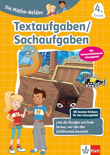 Klett Textaufgaben und Sachaufgaben 4. Klasse: Mathematik-Übungsheft für die Grundschule mit Stickern (Die Mathe-Helden)