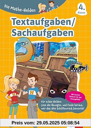 Klett Die Mathe-Helden Textaufgaben/Sachaufgaben 4. Klasse Klett Die Mathe-Helden Textaufgaben/Sachaufgaben 4. Klasse