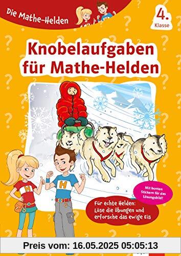 Klett Die Mathe-Helden: Knobelaufgaben für Mathe-Helden 4. Klasse: Mathematik in der Grundschule (mit Stickern)