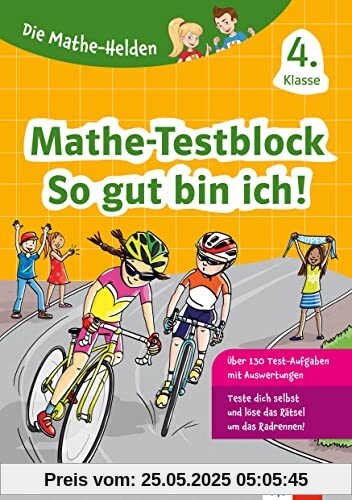 Klett Die Mathe-Helden: Mathe-Testblock 4. Klasse Klett Die Mathe-Helden: Mathe-Testblock 4. Klasse