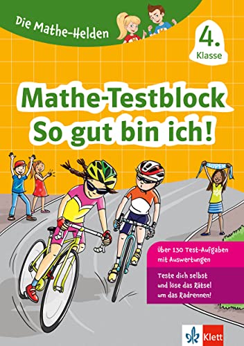 Klett Die Mathe-Helden: Mathe-Testblock 4. Klasse Klett Die Mathe-Helden: Mathe-Testblock 4. Klasse