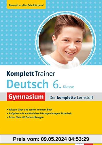 Klett KomplettTrainer Gymnasium Deutsch 6. Klasse: Der komplette Lernstoff mit über 100 Online Deutsch Übungen