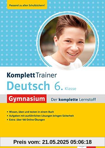 Klett KomplettTrainer Gymnasium Deutsch 6. Klasse: Der komplette Lernstoff mit über 100 Online Deutsch Übungen