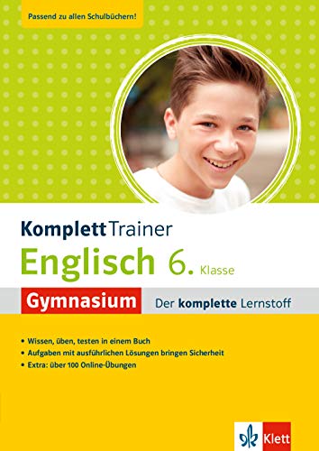 Klett KomplettTrainer Gymnasium Englisch 6. Klasse: Der komplette Lernstoff Klett KomplettTrainer Gymnasium Englisch 6. Klasse: Der komplette Lernstoff