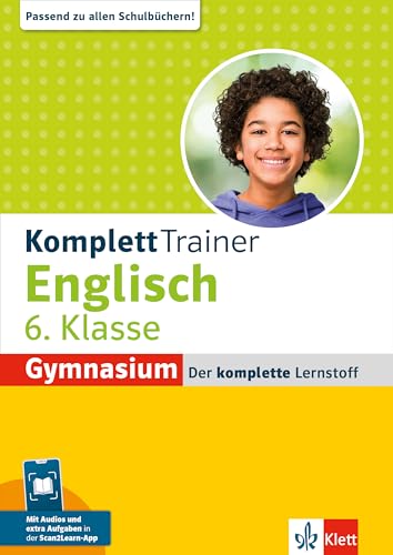 Klett KomplettTrainer Gymnasium Englisch 6. Klasse: Mit Audios und extra Aufgaben in der Scan2Learn-App von Klett Lerntraining
