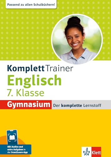 Klett KomplettTrainer Gymnasium Englisch 7. Klasse: Der komplette Lernstoff mit Scan2Learn-App Klett KomplettTrainer Gymnasium Englisch 7. Klasse: Der komplette Lernstoff mit Scan2Learn-App von Klett Lerntraining