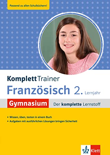 Klett KomplettTrainer Gymnasium Französisch 2. Lernjahr: Der komplette Lernstoff von Klett Lerntraining